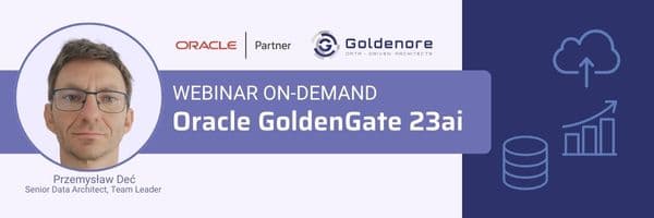 Dane w ruchu, AI w działaniu: nowości w GoldenGate 23ai