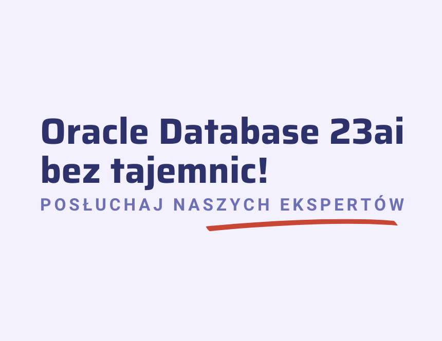 Webinary Goldenore: Odkryj możliwości Oracle Database 23ai